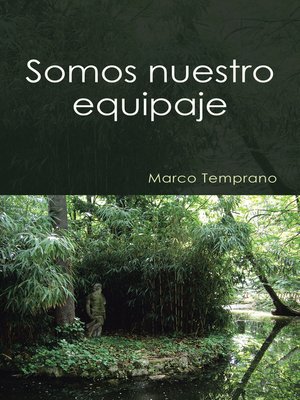 cover image of Somos nuestro equipaje